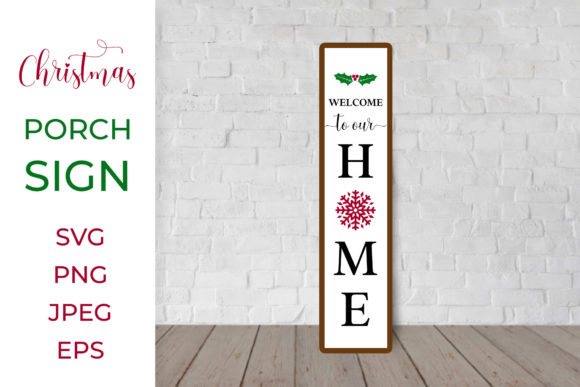 Christmas Porch Sign SVG. Welcome Home: A Graphics and Illustrations Review